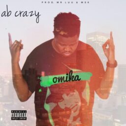 AB Crazy – Omika Lyrics