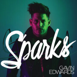 Gavin Edwards – Sparks lyrics