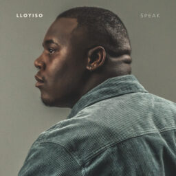 Lloyiso – Speak lyrics