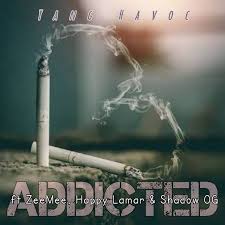 Yang Havoc – Addicted (Remastered) Lyrics