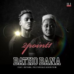 2point1 – Batho Bana Lyrics