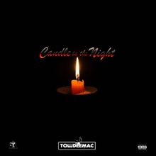 Towdee Mac – Candle In The Night Lyrics
