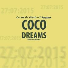 Dj C-Live – Coco Dreams Lyrics