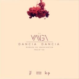 Dj Yanga – Dancia Dancia Lyrics