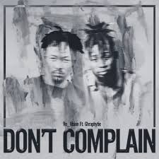Re_vision – Don’t Complain Lyrics