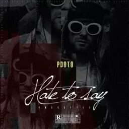 PdotO – Hate To Say Lyrics