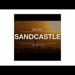 Sir LSG – Sandcastle Lyrics Featuring Ayanda Jiya