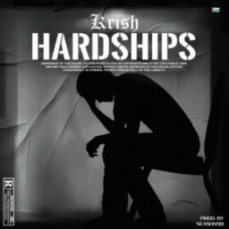 Krish  – Hardships Lyrics
