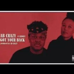 AB Crazy – Got Your Back lyrics ft Audrey