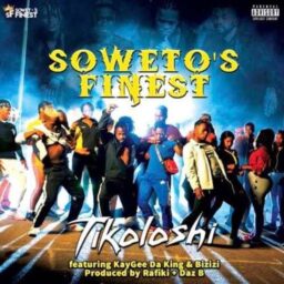 Soweto’ Finest – Tikoloshi Lyrics