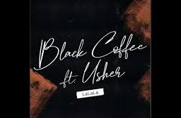 Black Coffee & Usher – Lalala Lyrics