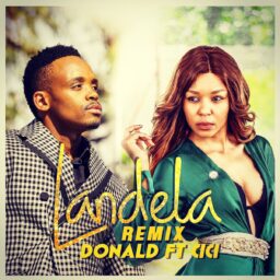 Donald – Landela Remix Lyrics (ft Cici)