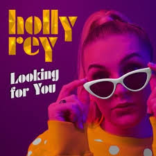 Holly Rey – Looking For You Lyrics
