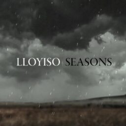 Lloyiso – Seasons Lyrics