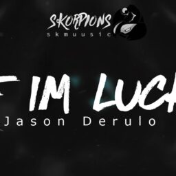 Jason Derulo- If I’m Lucky Lyrics