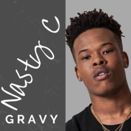 Nasty C – Gravy Lyrics