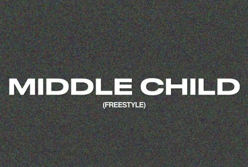 Reason – Middle Child(Freestyle) Lyrics