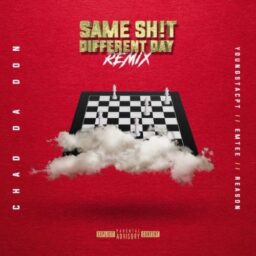 Chad Da Don – Same Shit Different Day Lyrics