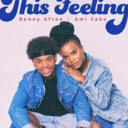 Benny Afroe- This Feeling Lyrics