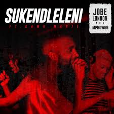 Jobe London – Sukendleleni Lyrics