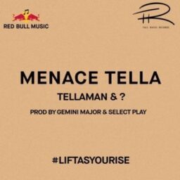 Tellaman – Menace Tella Lyrics