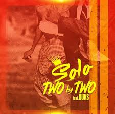 Solo – Two By Two Lyrics