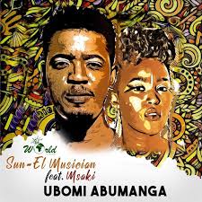 Sun-El Musician – Ubomi Abumanga Lyrics