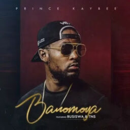 Prince Kay bee ft busiswa banomoya lyrics