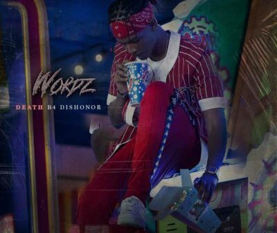 Wordz Ft A-Reece – Dead On Arrival Lyrics