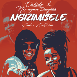 Oskido & Nkosazana Daughter – Ngizimisele Lyrics