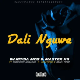 Wanitwa Mos & Master KG – Dali Nguwe Lyrics