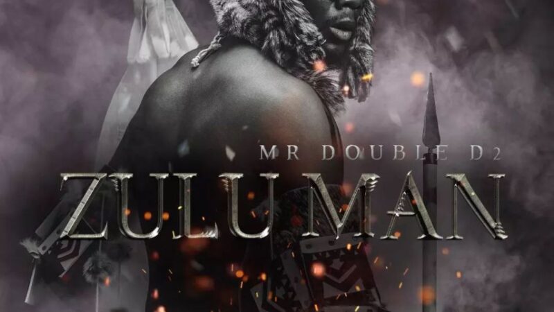 Mr Double D2 – Mr Double D2 -Kwa-Zulu Lyrics