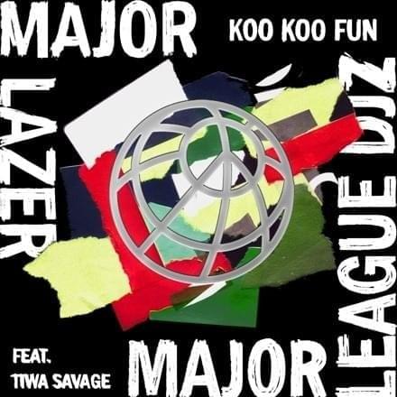 Tiwa Savage, DJ Maphorisa, Major League DJz, Major Lazer – Koo Koo Fun Lyrics