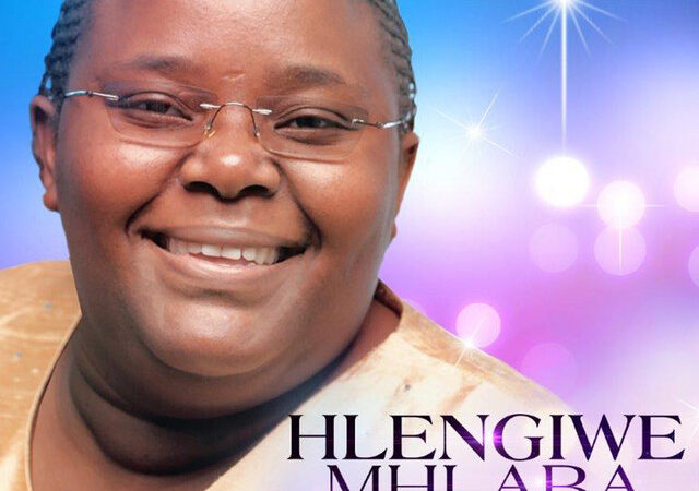 Hlengiwe Mhlaba “SEWAKHILE” Lyrics