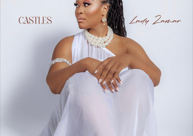 Lady Zamar “CASTLES” Lyrics .