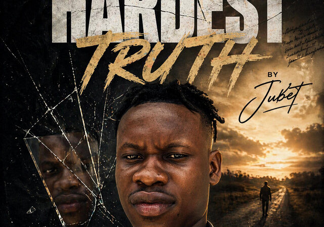 Jubet “HARDEST TRUTH” Lyrics