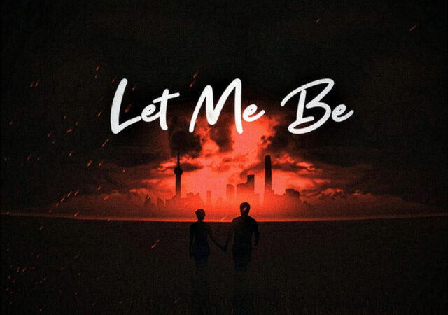 The Second Voice “LET ME BE” Lyrics