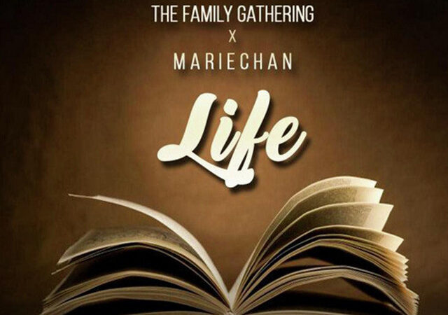 The Family Gathering, Mariechan  “LIFE” Lyrics