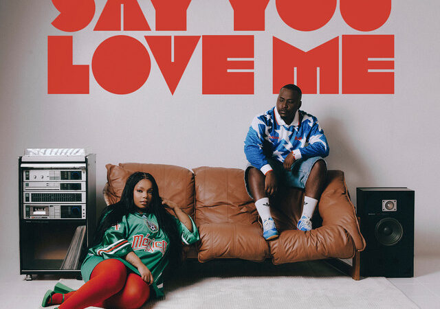 Shekhinah, Brandon Dhludhlu “SAY YOU LOVE ME Me” Lyrics