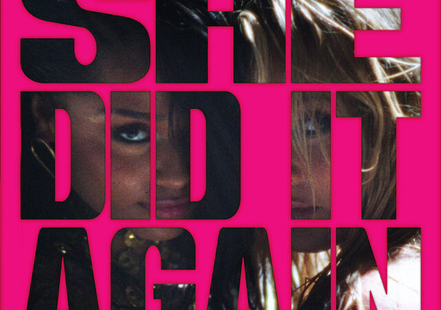 Tyla, Zara Larsson “SHE DID IT AGAIN” Lyrics