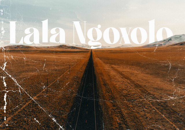 Ami Faku, Emtee – “LALA NGOXOLO” Lyrics