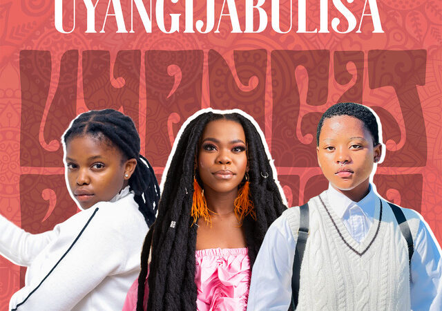 Fezeka Dlamini, Nomfundo Moh, Naledi – “UYANGIJABULISA” Lyrics