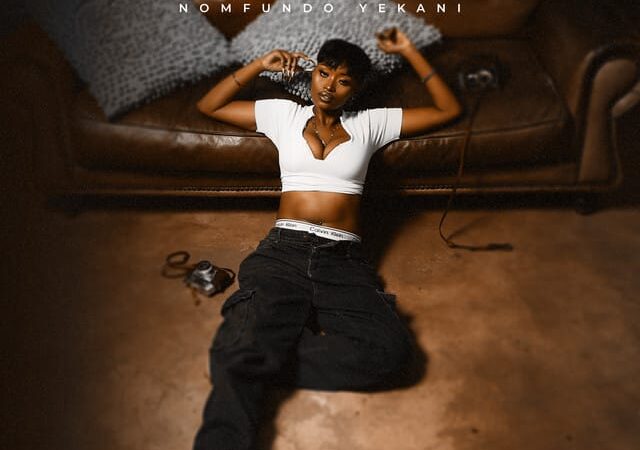 Nomfundo Yekani – “BADE LAMI” Lyrics