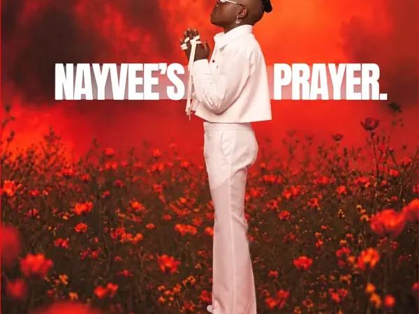 DJ Zinhle, Nayvee Womculo & Young Stunna “NAYVEE’S PRAYER” Lyrics